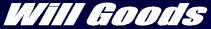 title_willgoods01.GIF (2524 bytes)